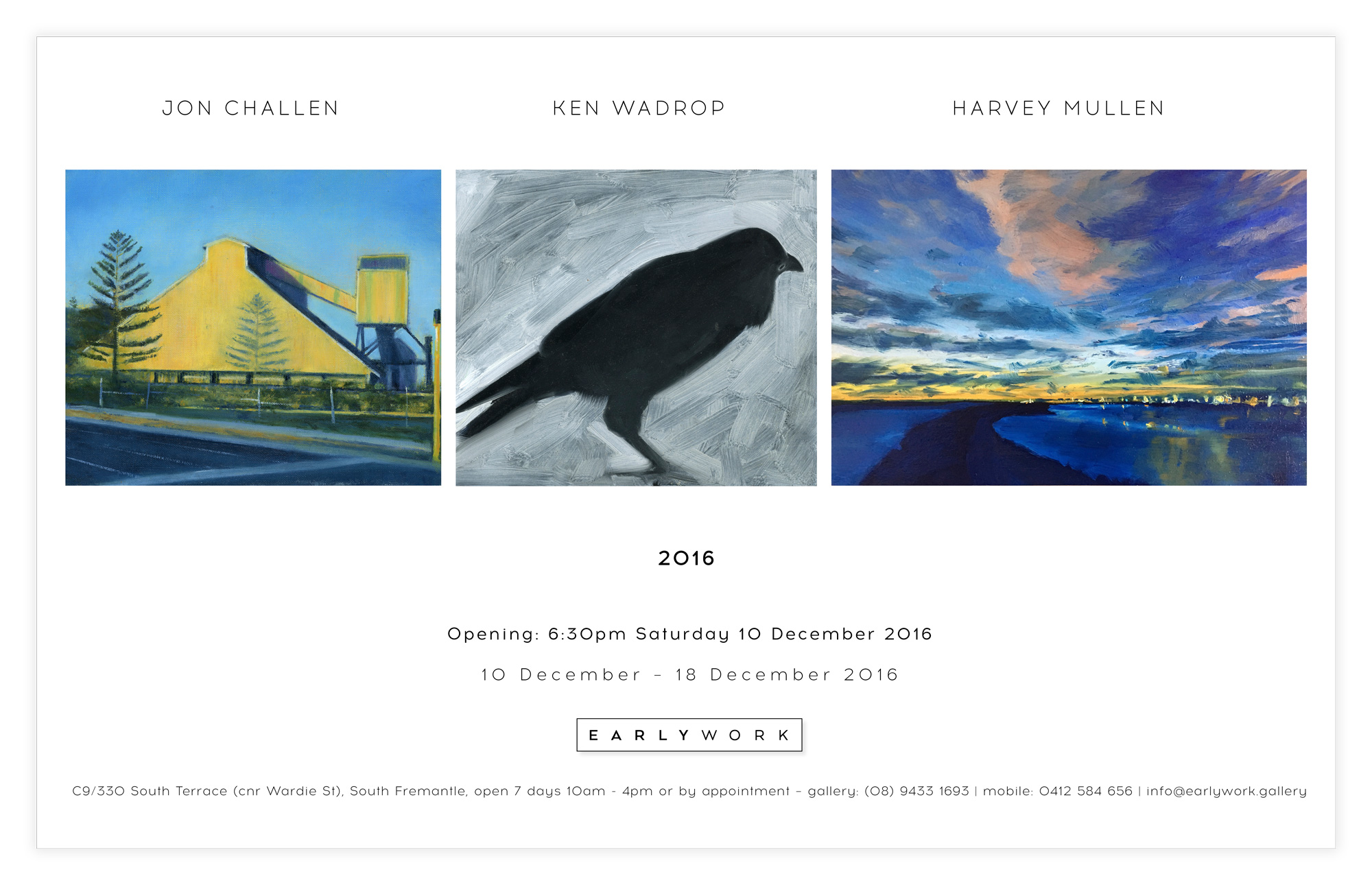 Annual exhibition of work Jon Challen, Ken Wadrop and Harvey Mullen